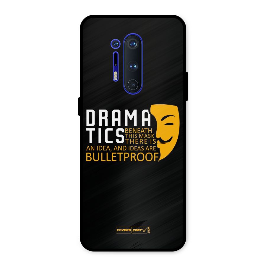 Dramatics Metal Back Case for OnePlus 8 Pro