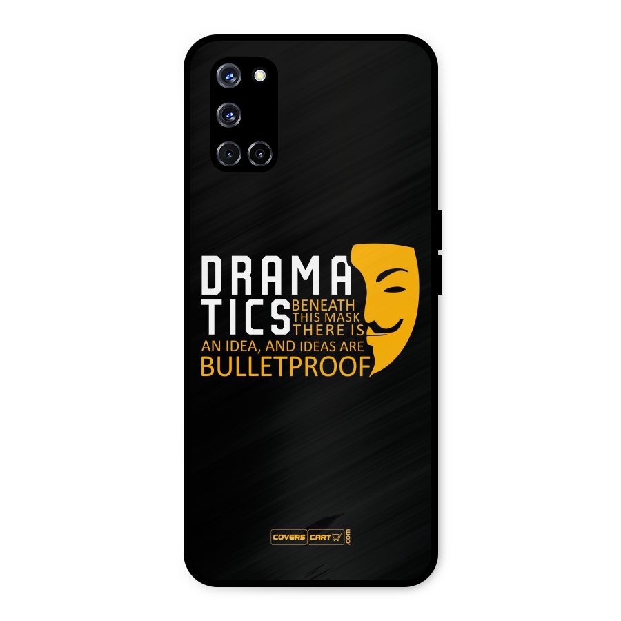 Dramatics Metal Back Case for Oppo A52