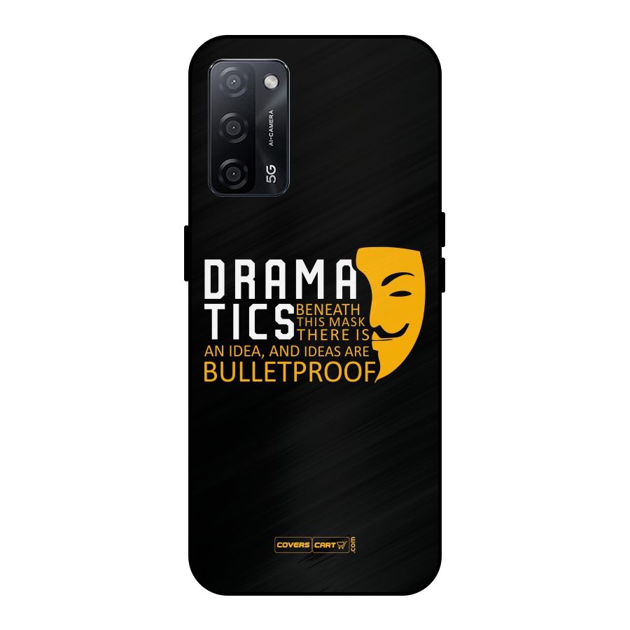 Dramatics Metal Back Case for Oppo A53s 5G