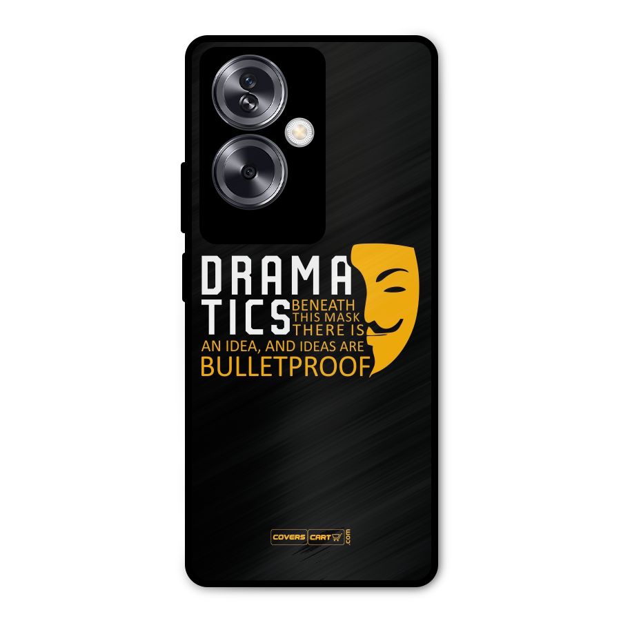 Dramatics Metal Back Case for Oppo A79 5G