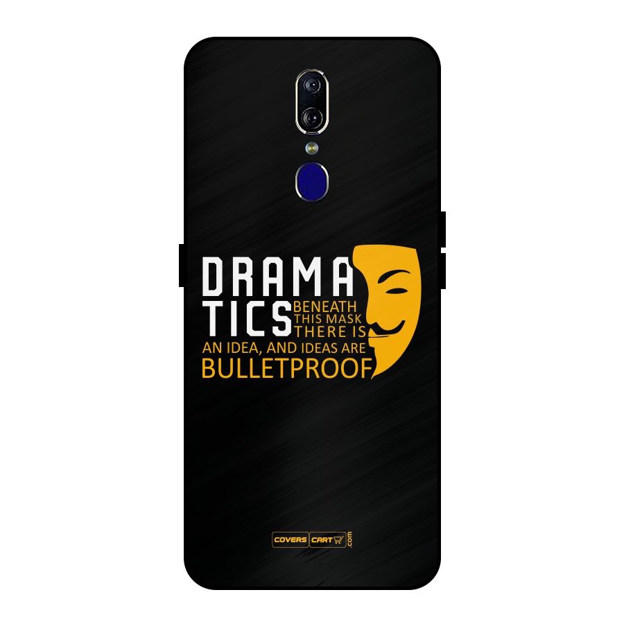 Dramatics Metal Back Case for Oppo F11