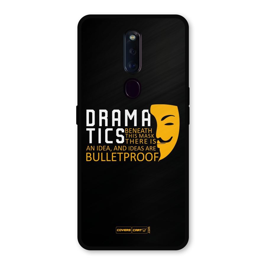 Dramatics Metal Back Case for Oppo F11 Pro