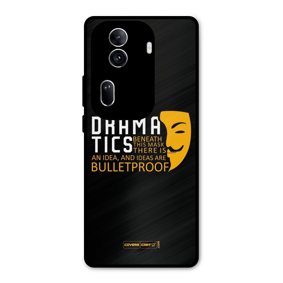 Dramatics Metal Back Case for Oppo Reno11 Pro 5G