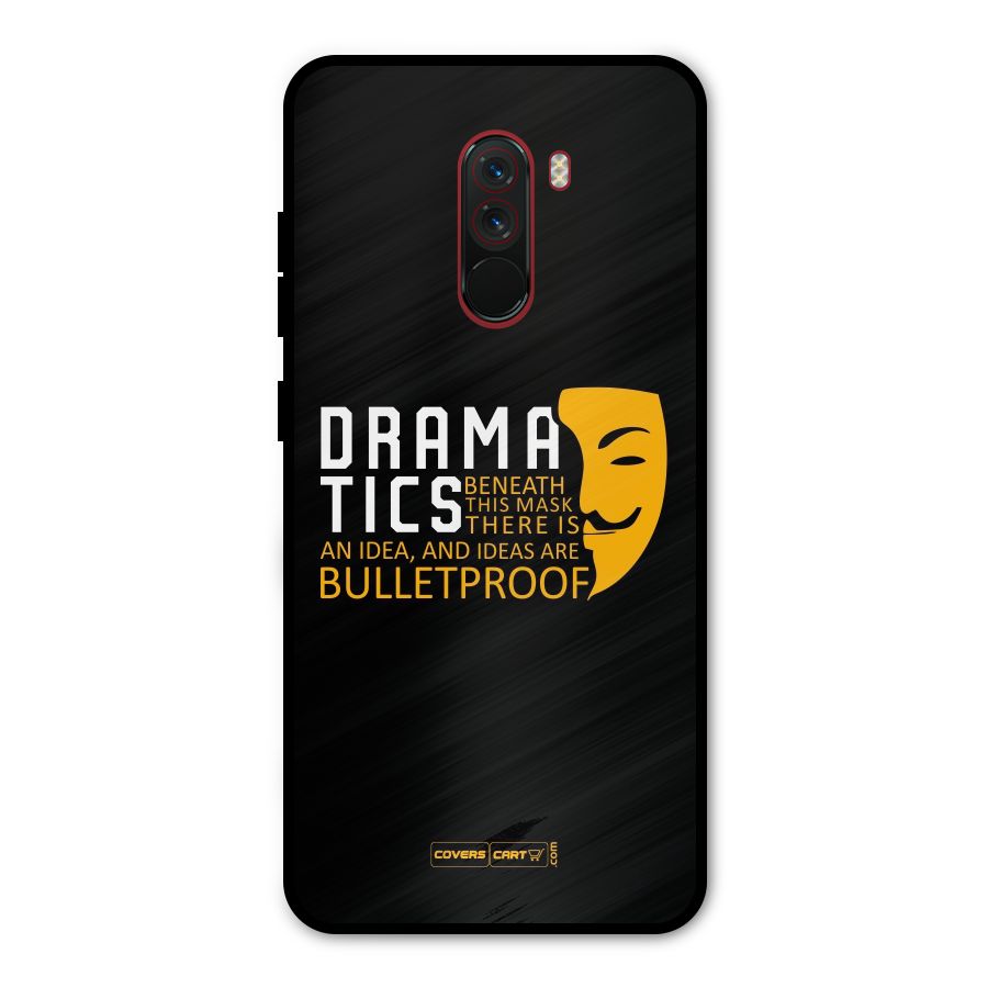 Dramatics Metal Back Case for Poco F1