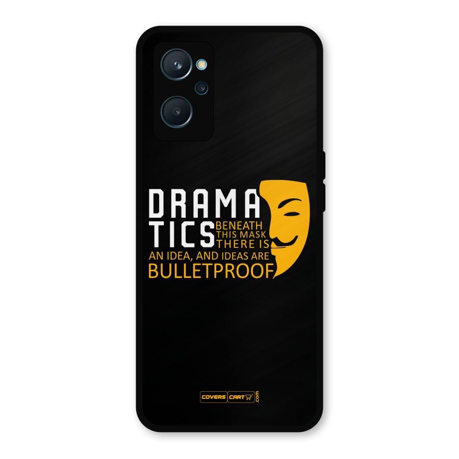Dramatics Metal Back Case for Realme 9i