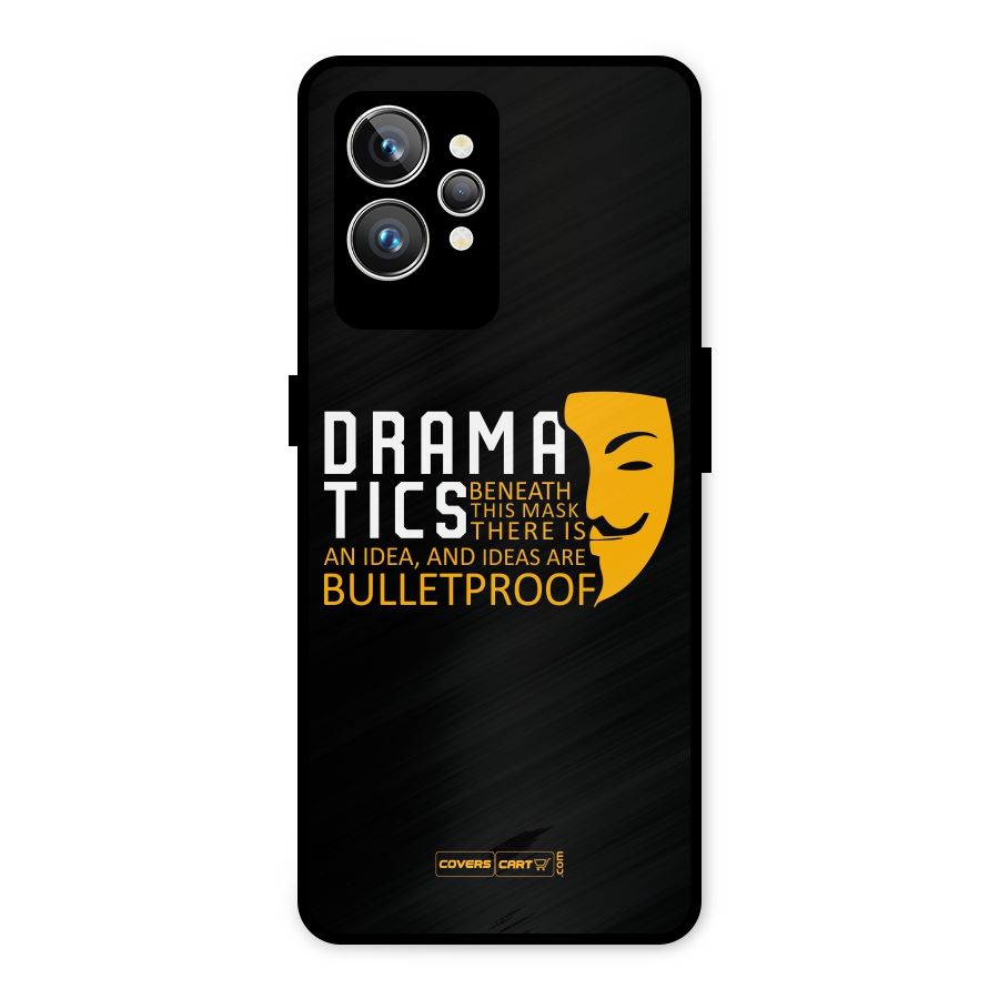 Dramatics Metal Back Case for Realme GT2 Pro