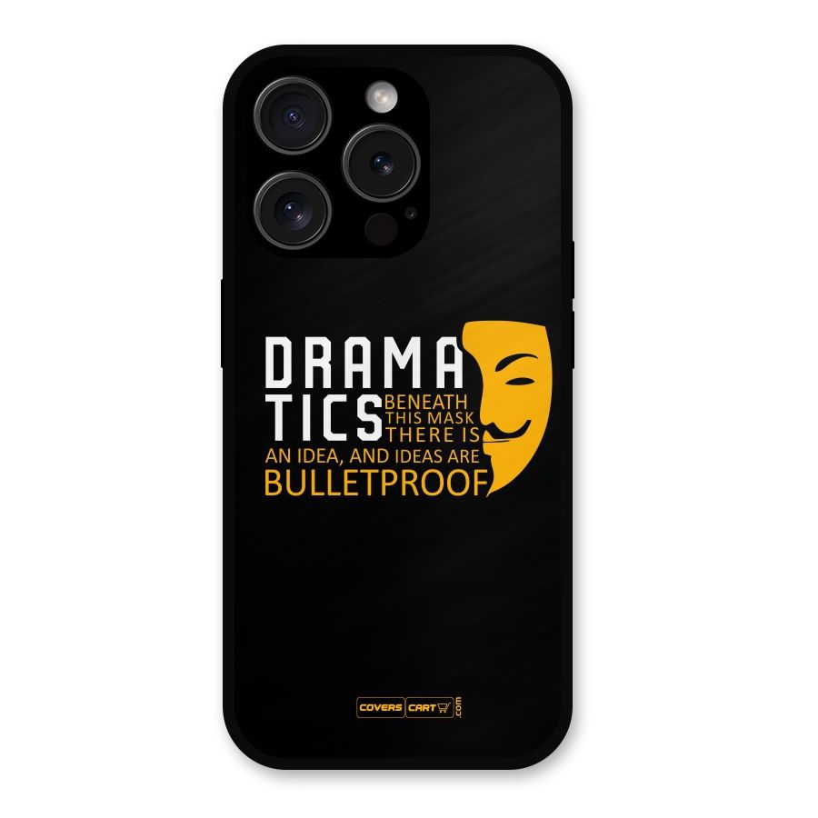 Dramatics Metal Back Case for iPhone 15 Pro
