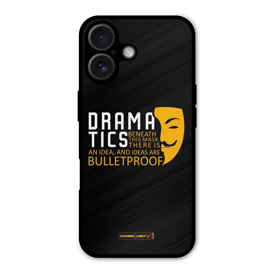 Dramatics Metal Back Case for iPhone 16