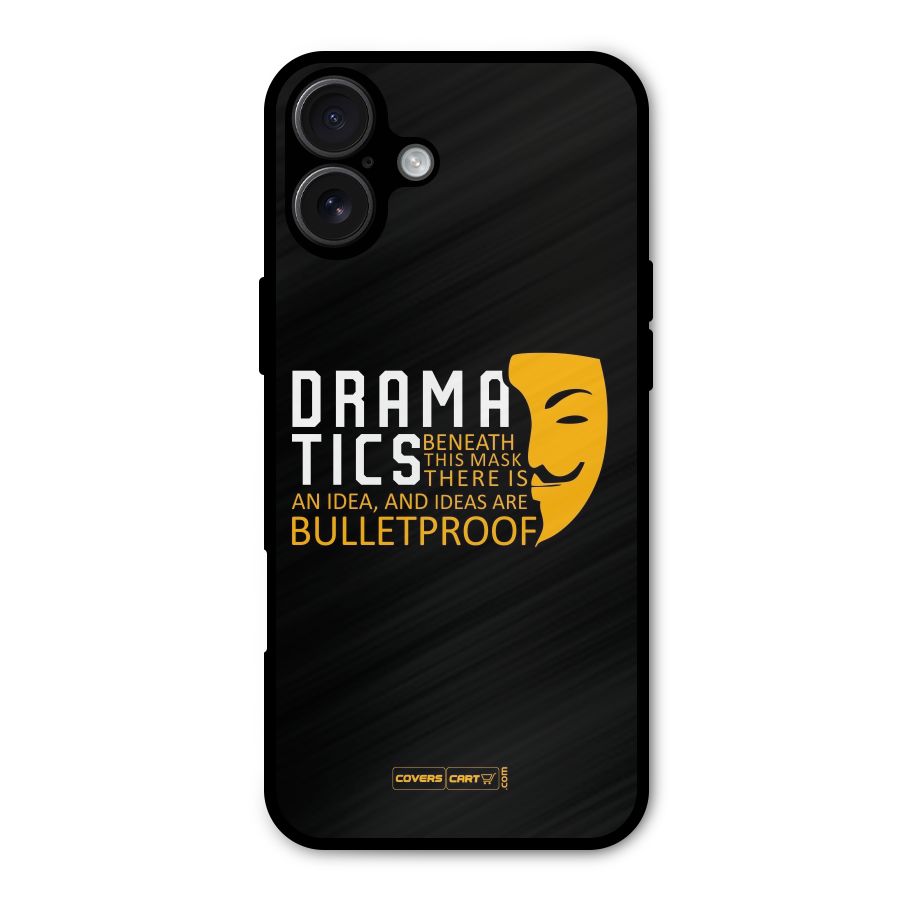 Dramatics Metal Back Case for iPhone 16 Plus