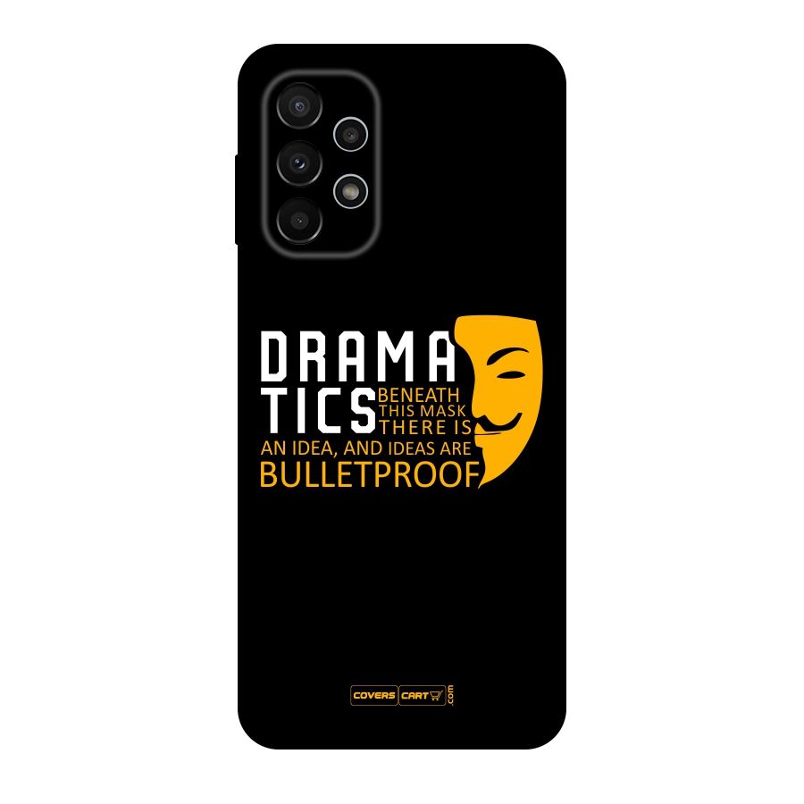 Dramatics Original Polycarbonate Back Case for Galaxy A23
