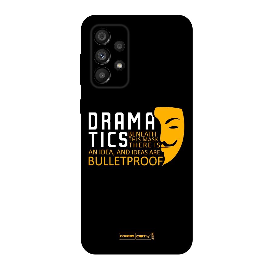 Dramatics Original Polycarbonate Back Case for Galaxy A73 5G
