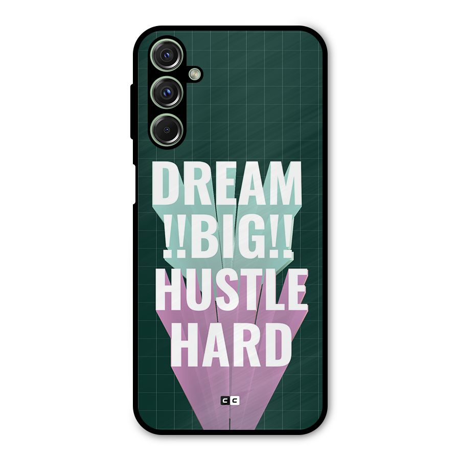Dream Bigger Metal Back Case for Galaxy F34