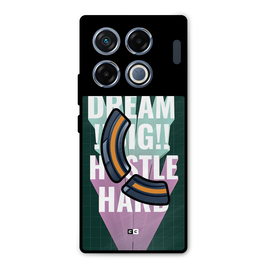 Dream Bigger Metal Back Case for Infinix GT 20 Pro