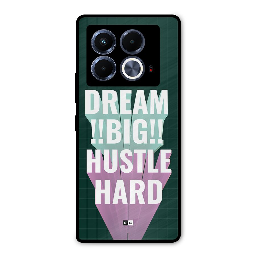 Dream Bigger Metal Back Case for Infinix Note 40 5G