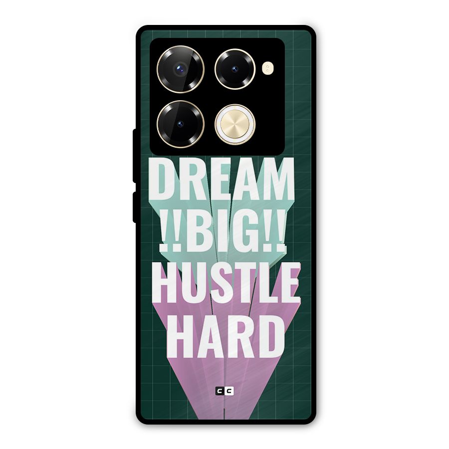 Dream Bigger Metal Back Case for Infinix Note 40 Pro