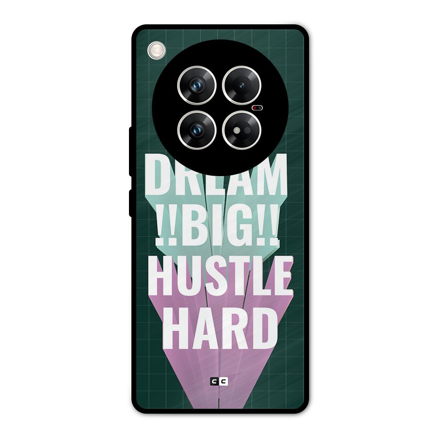 Dream Bigger Metal Back Case for Infinix Zero 40 5G