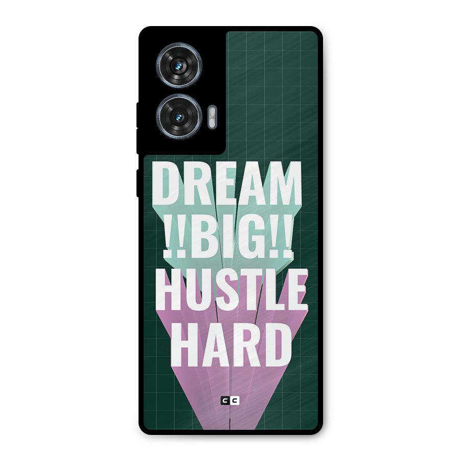 Dream Bigger Metal Back Case for Motorola Edge 50 Fusion