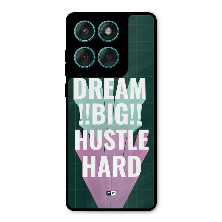 Dream Bigger Metal Back Case for Motorola Edge 60