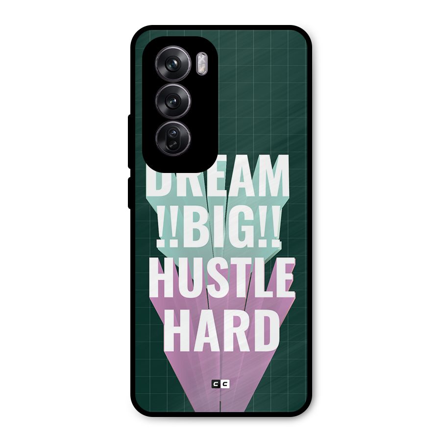 Dream Bigger Metal Back Case for Oppo Reno12 Pro