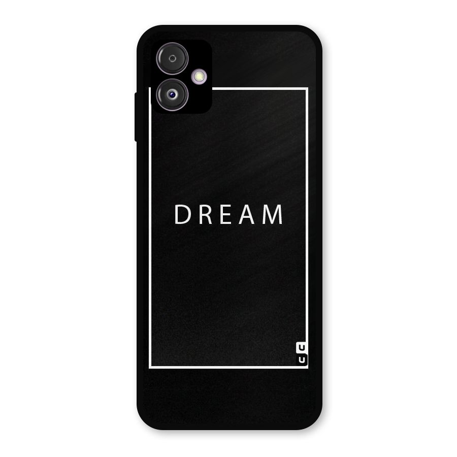 Dream Classic Metal Back Case for Galaxy F14