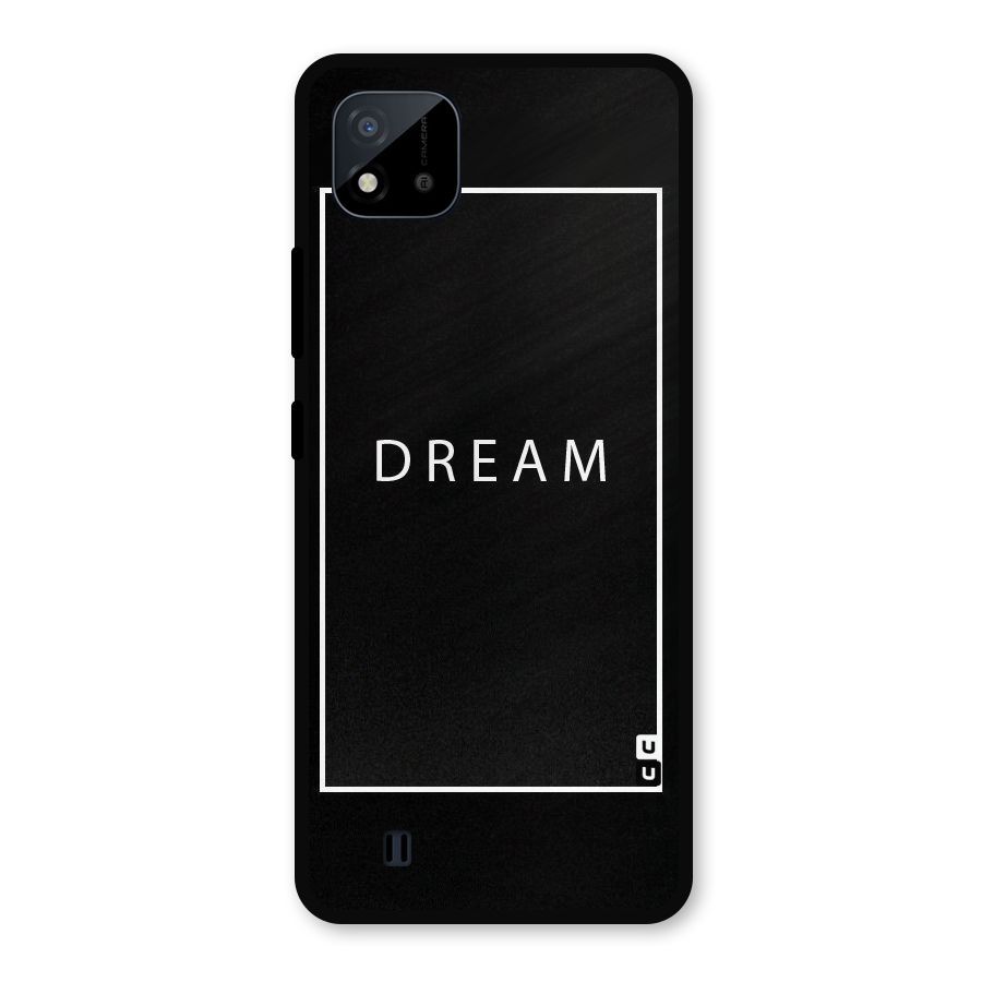 Dream Classic Metal Back Case for Realme C11 2021