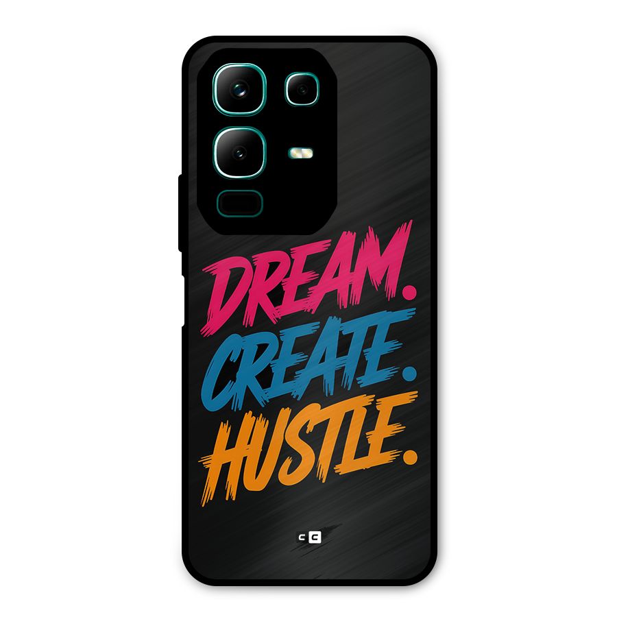Dream Create Hustle Metal Back Case for Infinix Note 50x