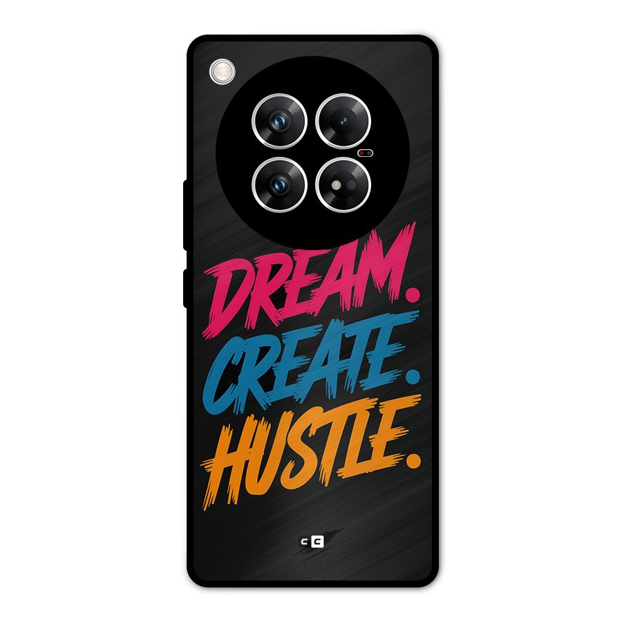 Dream Create Hustle Metal Back Case for Infinix Zero 40 5G