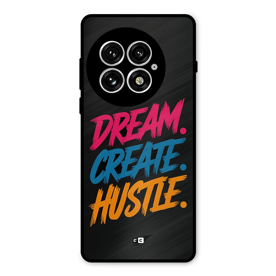 Dream Create Hustle Metal Back Case for OnePlus 13
