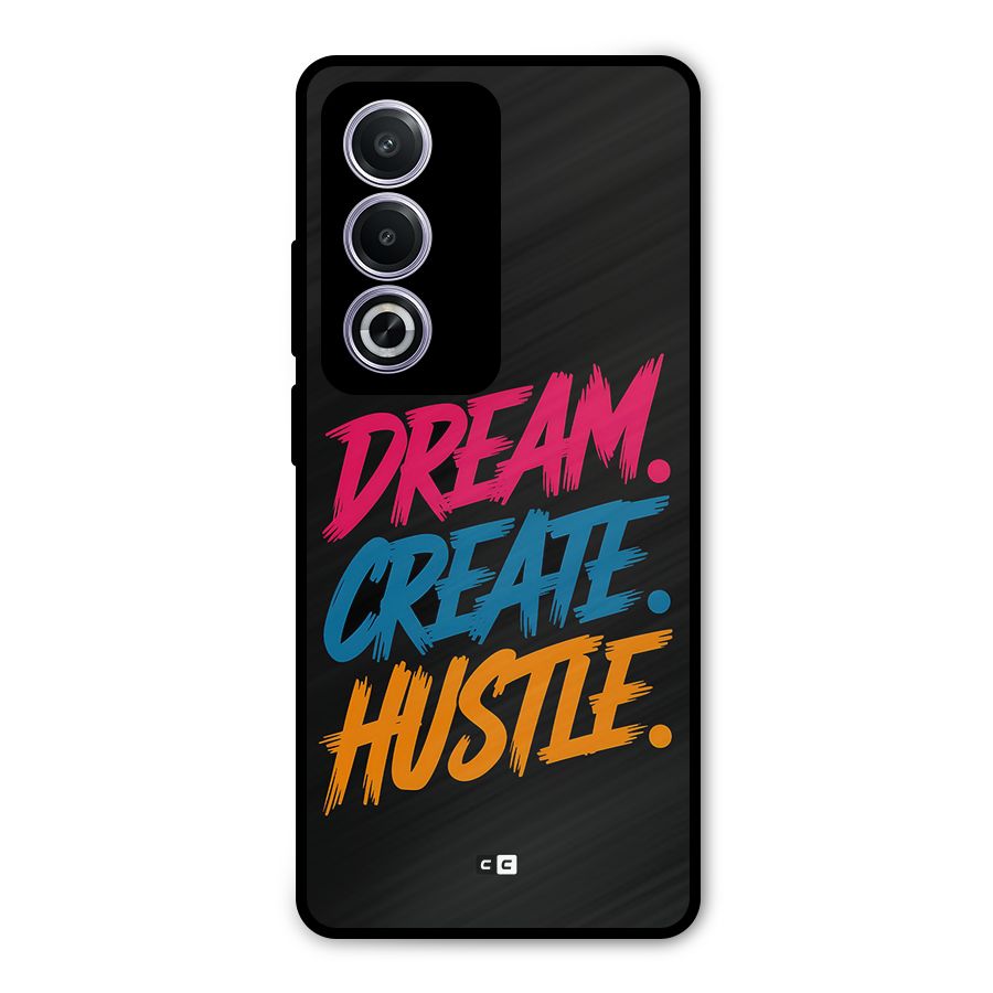 Dream Create Hustle Metal Back Case for Oppo A3 Pro