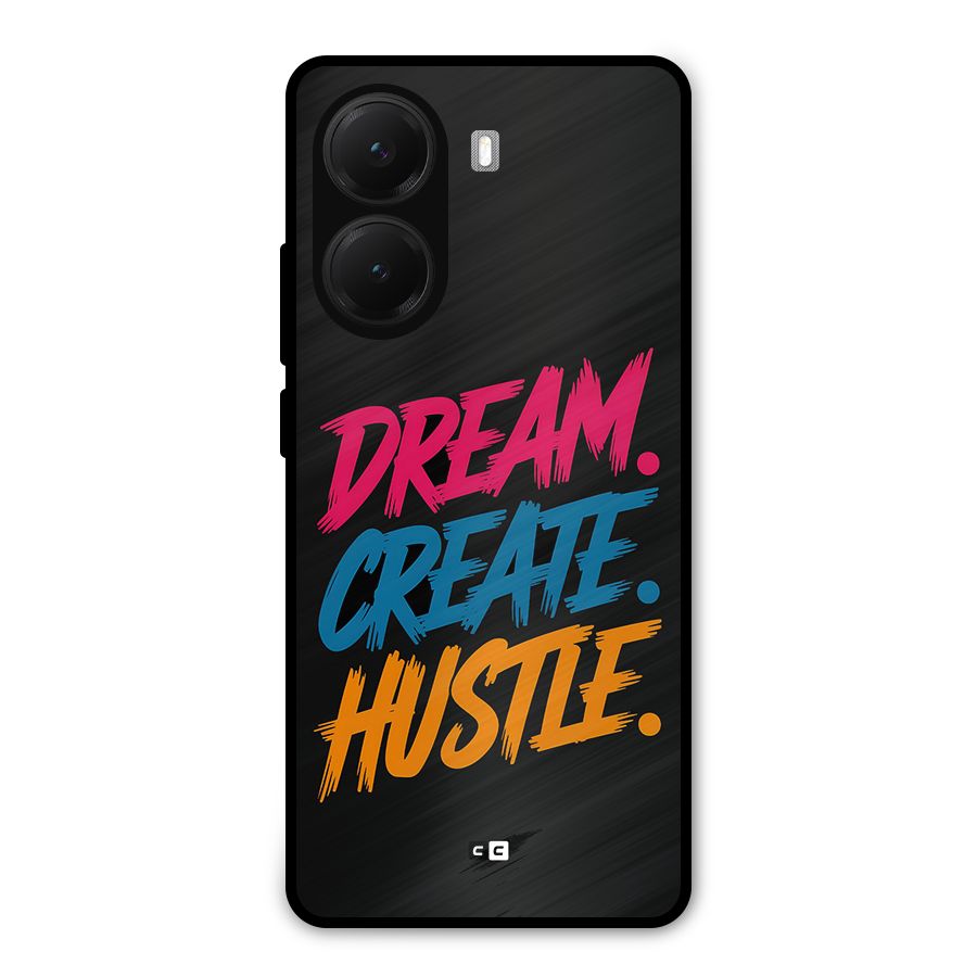 Dream Create Hustle Metal Back Case for Poco X7 Pro