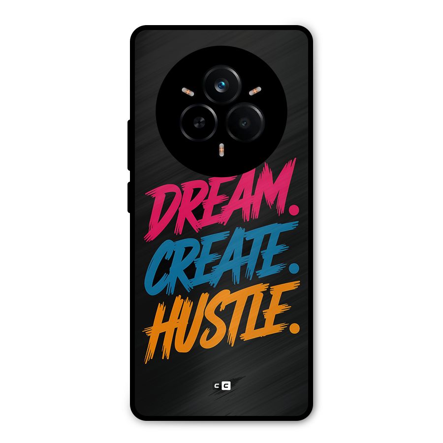 Dream Create Hustle Metal Back Case for Realme 14 Pro