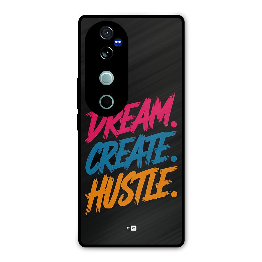Dream Create Hustle Metal Back Case for Vivo V40