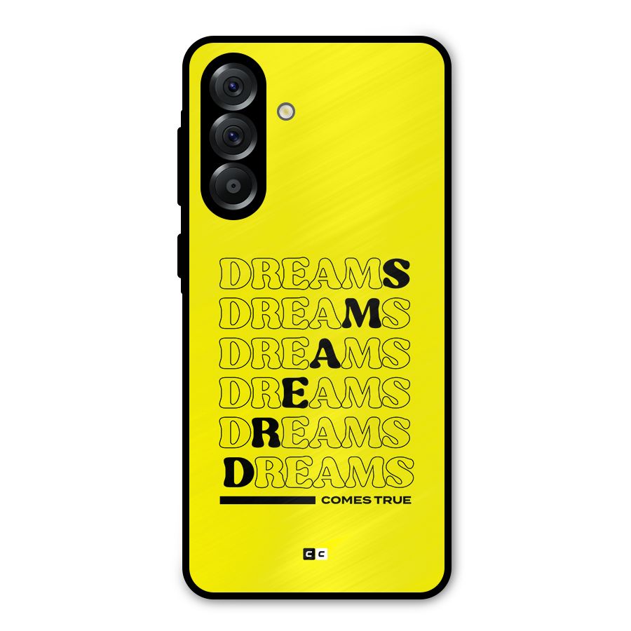 Dreams Comes True Metal Back Case for Galaxy A36