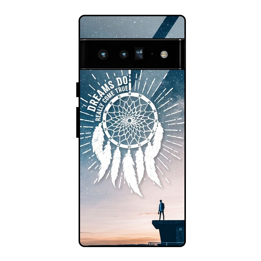 Dreams Do Come True Glass Back Case for Google Pixel 6 Pro
