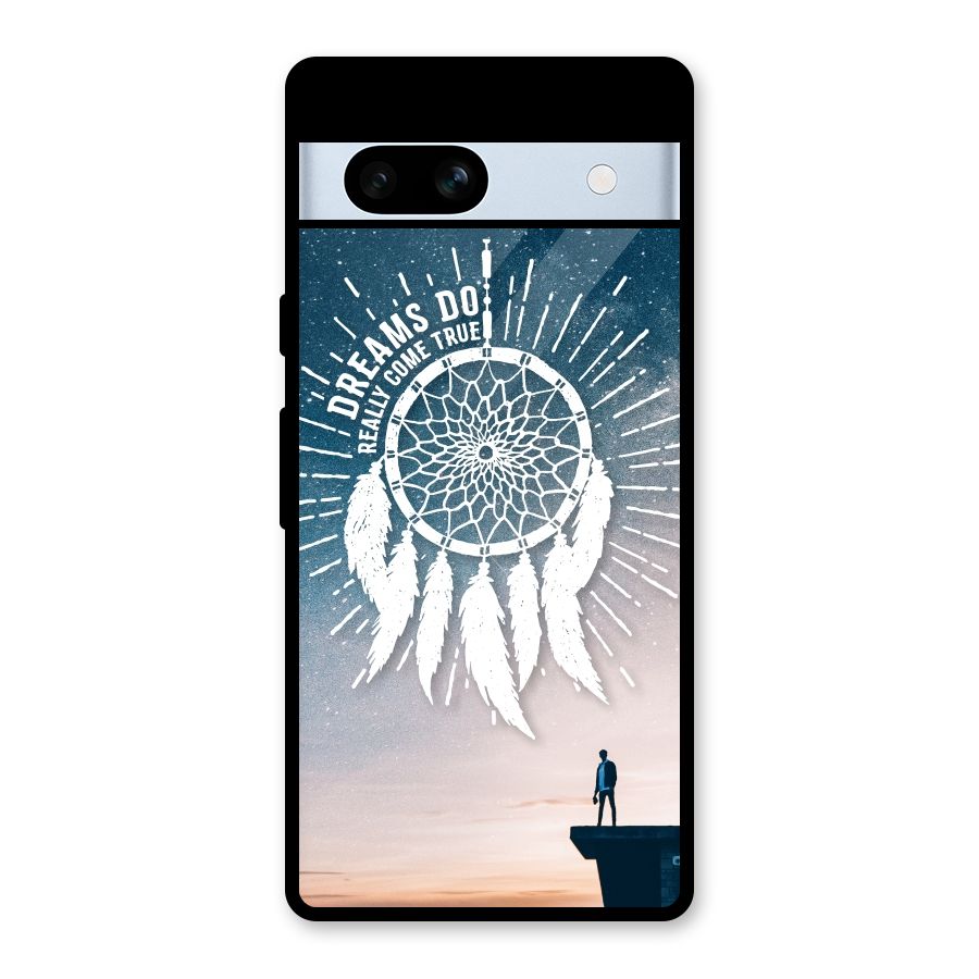 Dreams Do Come True Glass Back Case for Google Pixel 7a