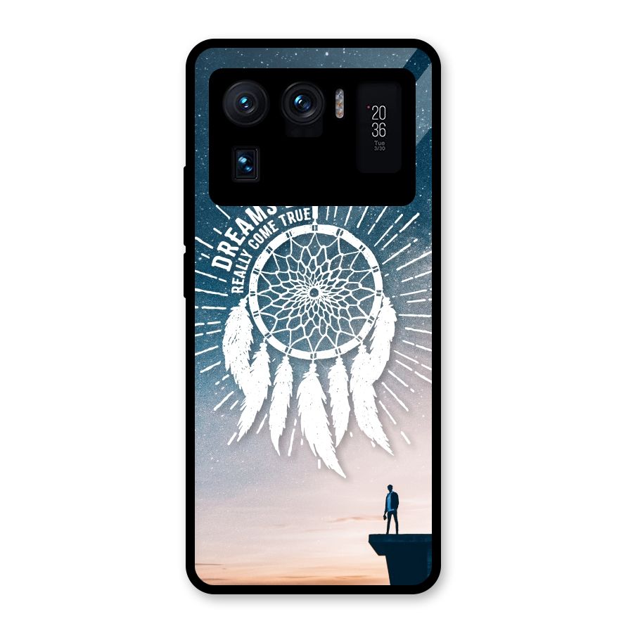 Dreams Do Come True Glass Back Case for Mi 11 Ultra