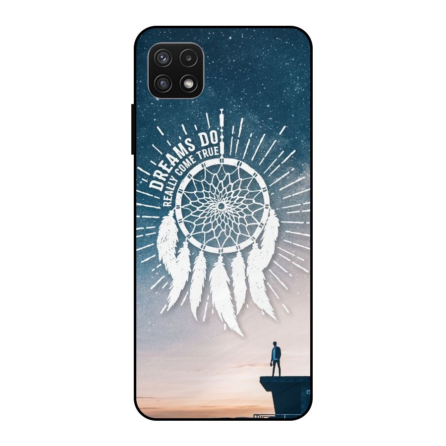 Dreams Do Come True Metal Back Case for Galaxy A22 5G