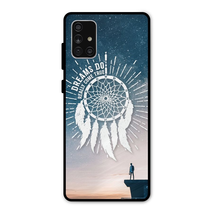 Dreams Do Come True Metal Back Case for Galaxy A71