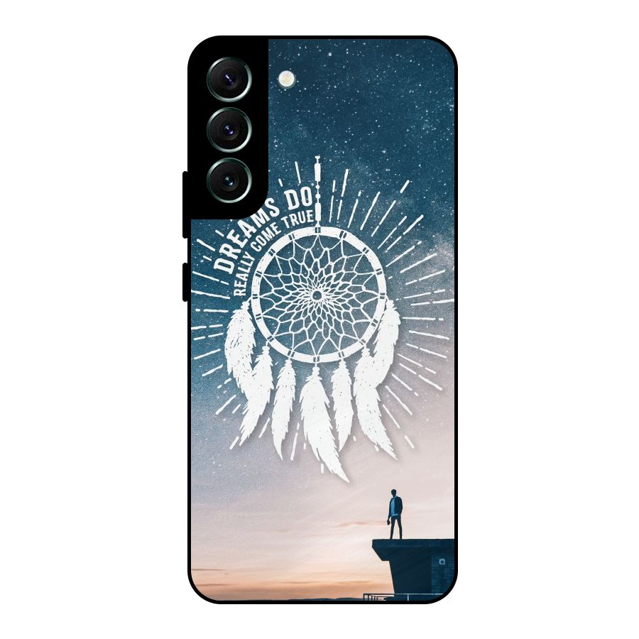 Dreams Do Come True Metal Back Case for Galaxy S22 Plus 5G