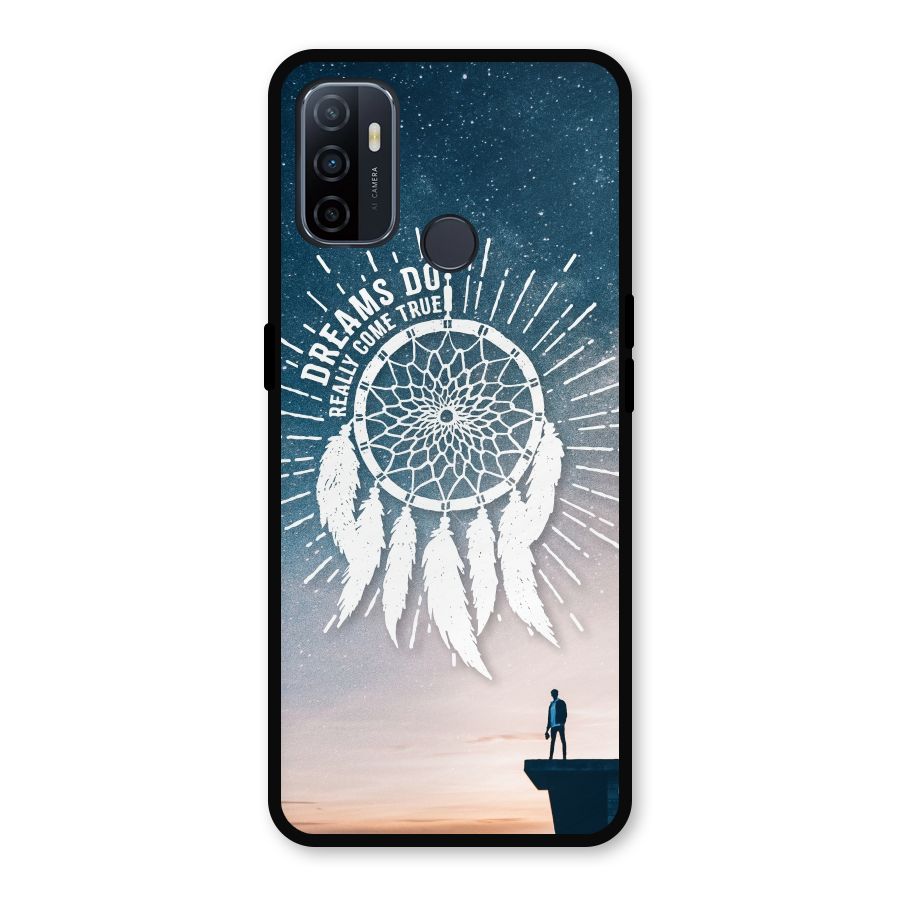 Dreams Do Come True Metal Back Case for Oppo A53