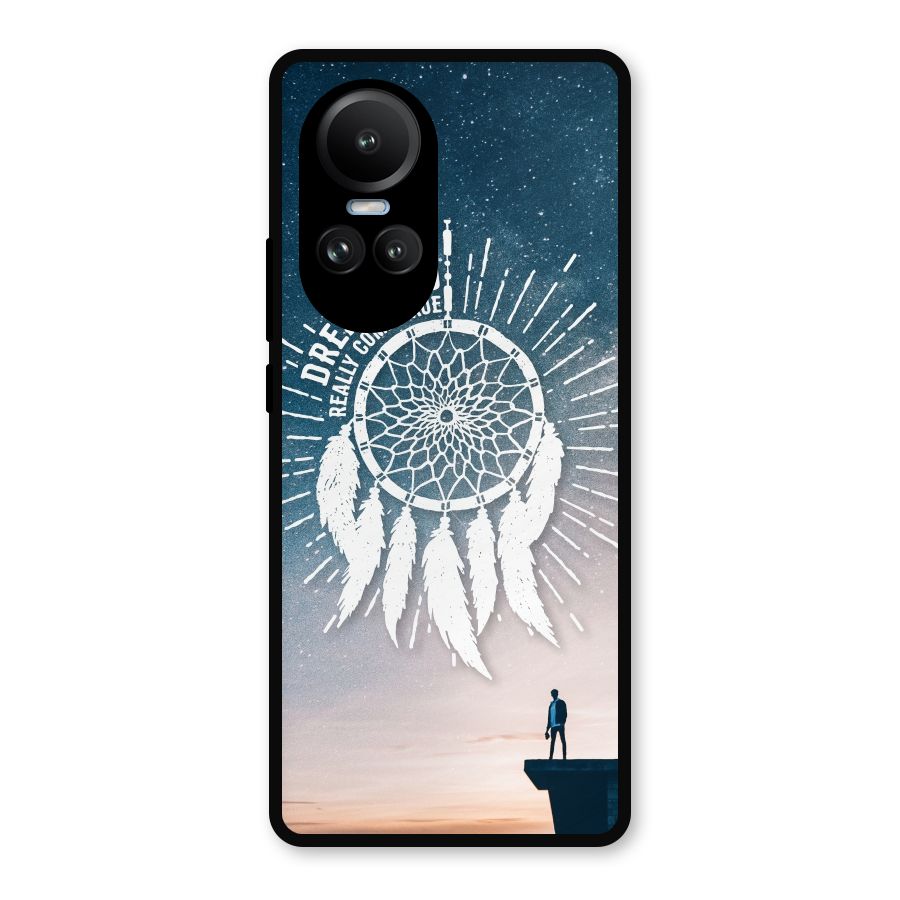Dreams Do Come True Metal Back Case for Oppo Reno10 Pro