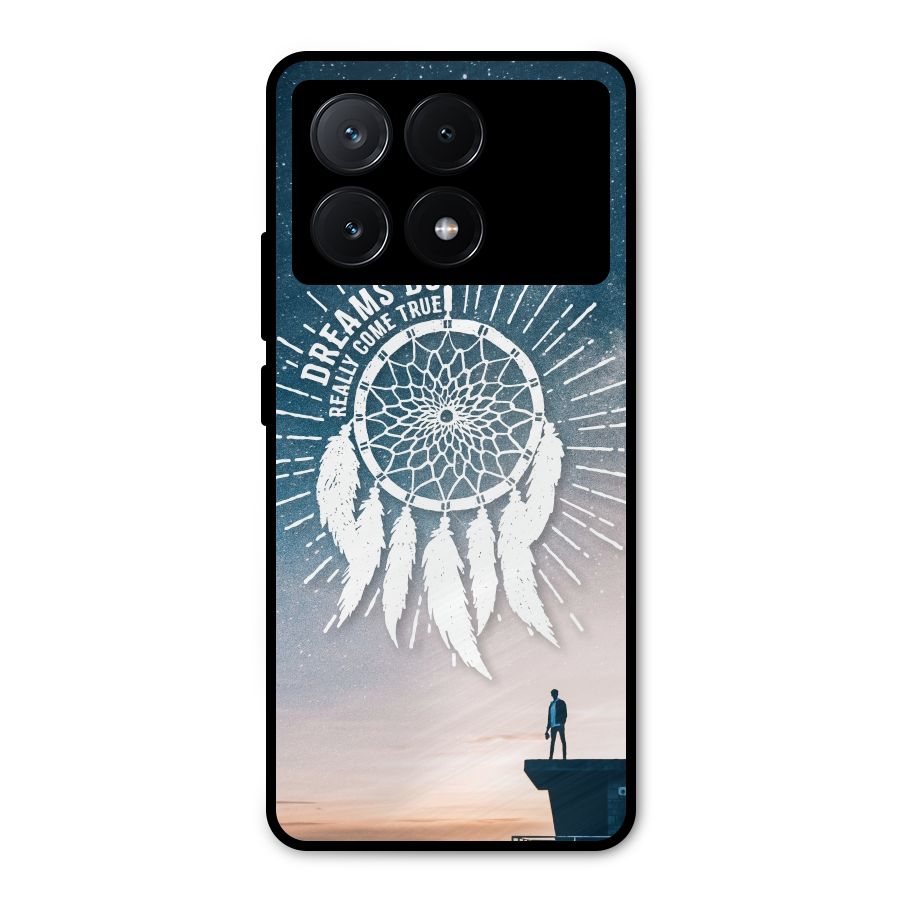 Dreams Do Come True Metal Back Case for Poco X6 Pro