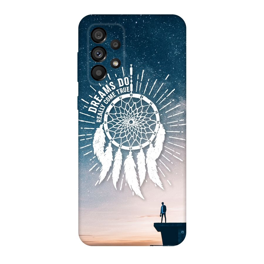 Dreams Do Come True Original Polycarbonate Back Case for Galaxy A73 5G
