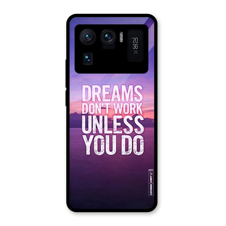 Dreams Work Glass Back Case for Mi 11 Ultra
