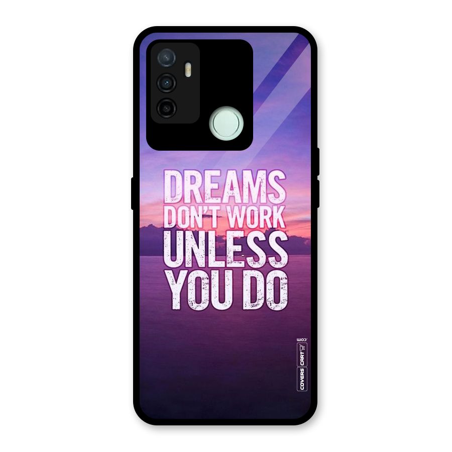 Dreams Work Glass Back Case for Oppo A53