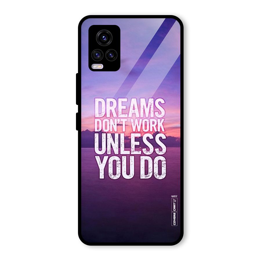Dreams Work Glass Back Case for Vivo V20 2021