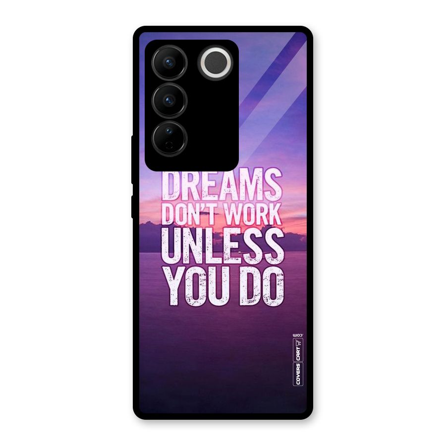 Dreams Work Glass Back Case for Vivo V27 Pro
