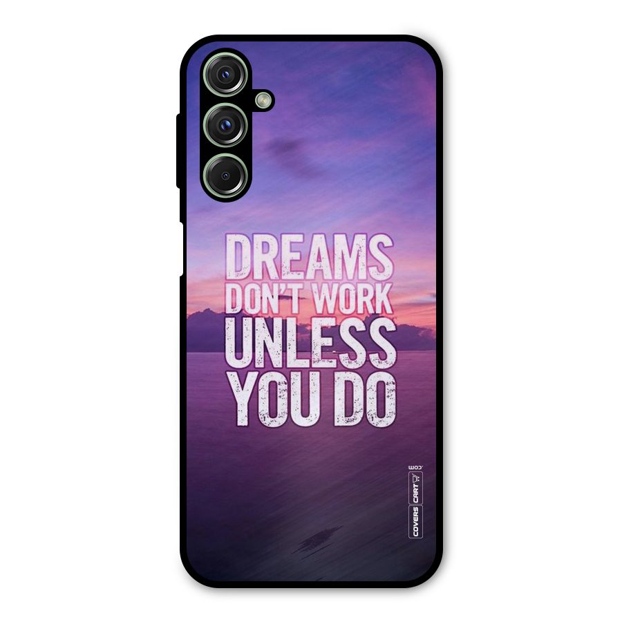 Dreams Work Metal Back Case for Galaxy F34