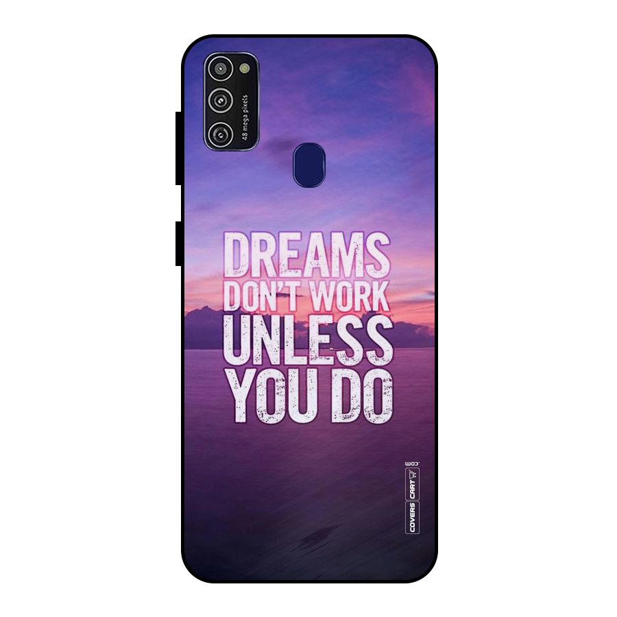 Dreams Work Metal Back Case for Galaxy M30s