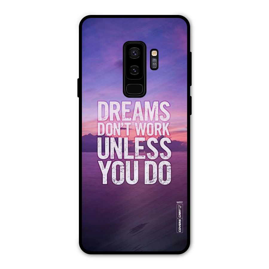 Dreams Work Metal Back Case for Galaxy S9 Plus